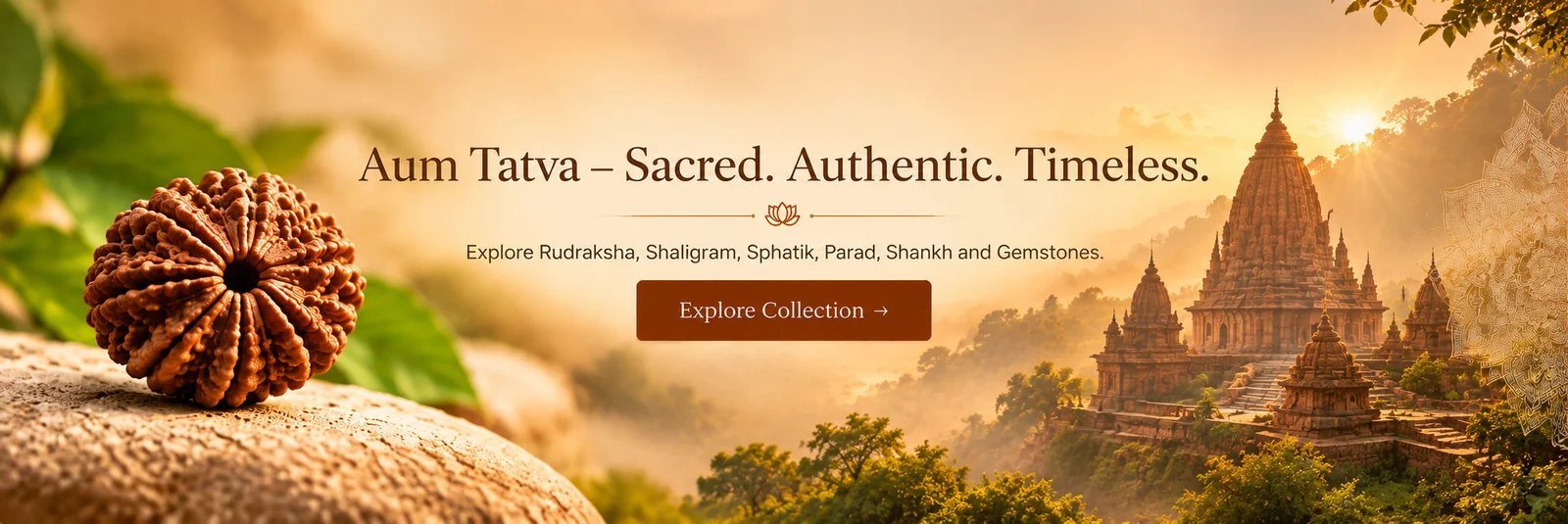 Aum Tatva – Sacred. Authentic. Timeless. Explore Rudraksha, Shaligram, Sphatik, Parad, Shankh and Gemstones.